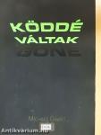 Köddé váltak
