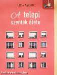 A telepi szentek élete