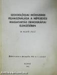 Szociológiai módszerek felhasználása a népesedési magatartás demográfiai elemzésében