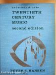 An Introduction to Twentieth Century Music