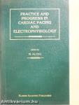 Practice and Progress in Cardiac Pacing and Electrophysiology