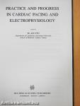 Practice and Progress in Cardiac Pacing and Electrophysiology