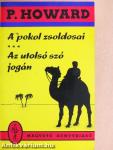 A pokol zsoldosai/Az utolsó szó jogán