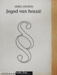 Jogod van hozzá!