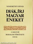 Diák, írj magyar éneket 1-2.