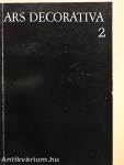 Ars Decorativa 2.