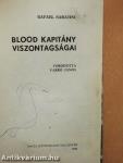 Blood kapitány viszontagságai