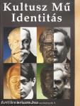 Kultusz, Mű, Identitás