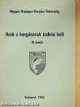 Amit a horgásznak tudnia kell