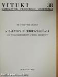 A Balaton eutrofizálódása