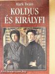 Koldus és királyfi