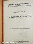 A gyermek és a játék (dedikált példány)
