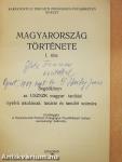 Magyarország története I. (dedikált példány)