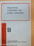 Magyarország felszabadulás utáni politikai történetéhez (dedikált példány)