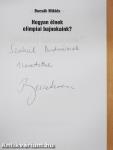 Hogyan élnek olimpiai bajnokaink? (dedikált példány)