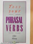 Test Your Phrasal Verbs