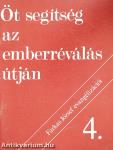 Öt segítség az emberréválás útján 4.