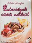 Édességek sütés nélkül