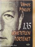 135 lehetetlen történet