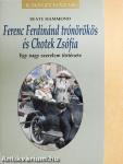 Ferenc Ferdinánd trónörökös és Chotek Zsófia