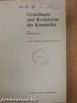 Grundlagen und Rezepturen der Kosmetika