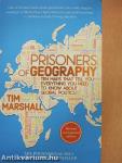 Prisoners of Geography