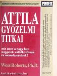Attila győzelmi titkai