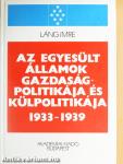 Az Egyesült Államok gazdaságpolitikája és külpolitikája (1933-1939)