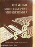 Technologie Streichgarn- und Vigognespinner
