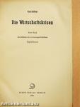 Die Wirtschaftskrisen I.