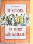 Ki kicsoda az antik mítoszokban