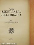 Páduai Szent Antal jellemrajza