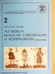 Az erdélyi magyar társadalom a középkorban