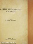 A Jézus szive-tisztelet története