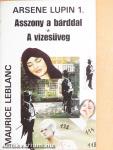 Asszony a bárddal/A vizesüveg