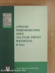 A polgári perrendtartásról szóló 1952. évi III. törvény magyarázata I-III.