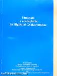 Útmutató a vendéglátás Jó Higiéniai Gyakorlatához