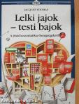 Lelki jajok-testi bajok 2.