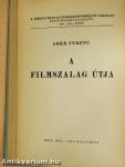 A filmszalag útja