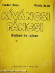 Kíváncsi Fáncsi bajban és jajban
