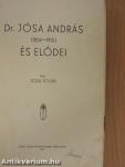 Dr. Jósa András és elődei