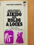 Complete Book of Aikido and Holds and Locks