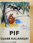Pif újabb kalandjai