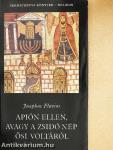 Apión ellen, avagy a zsidó nép ősi voltáról
