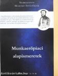 Munkaerőpiaci alapismeretek