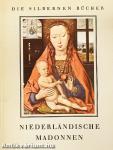 Niederländische Madonnen