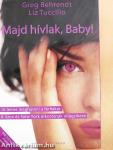 Majd hívlak, Baby!