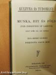 Munka, hit és föld