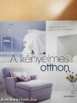 A kényelmes otthon