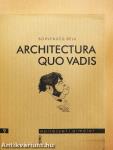 Architectura Quo Vadis